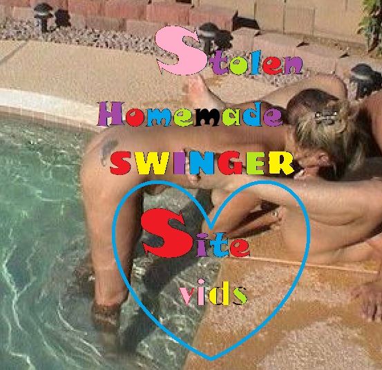 Watch Free stolen homemade swinger site vids Porn Video